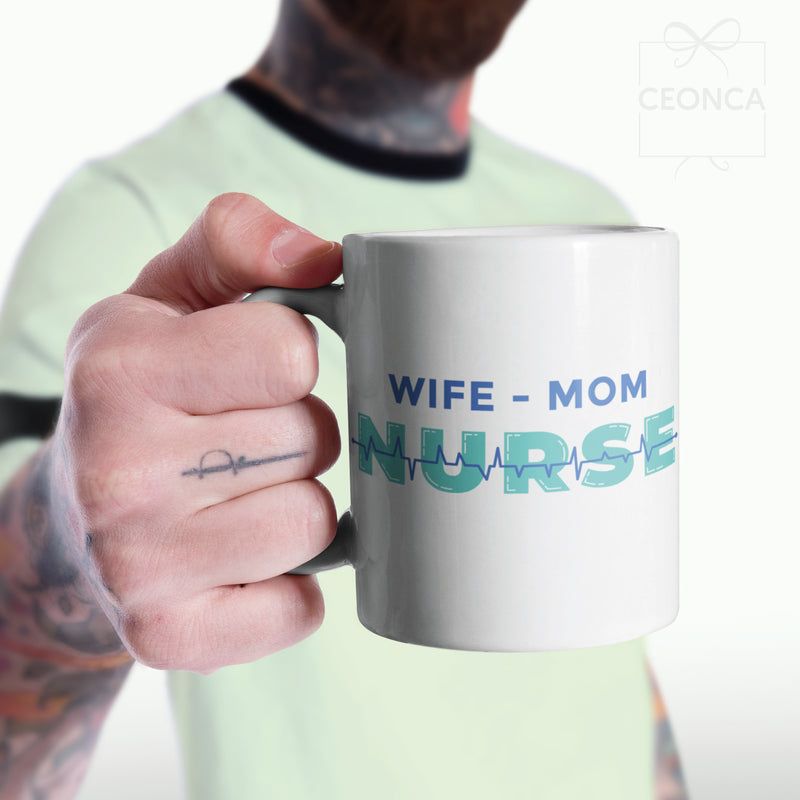 Tasse Wife-Mom-Nurse