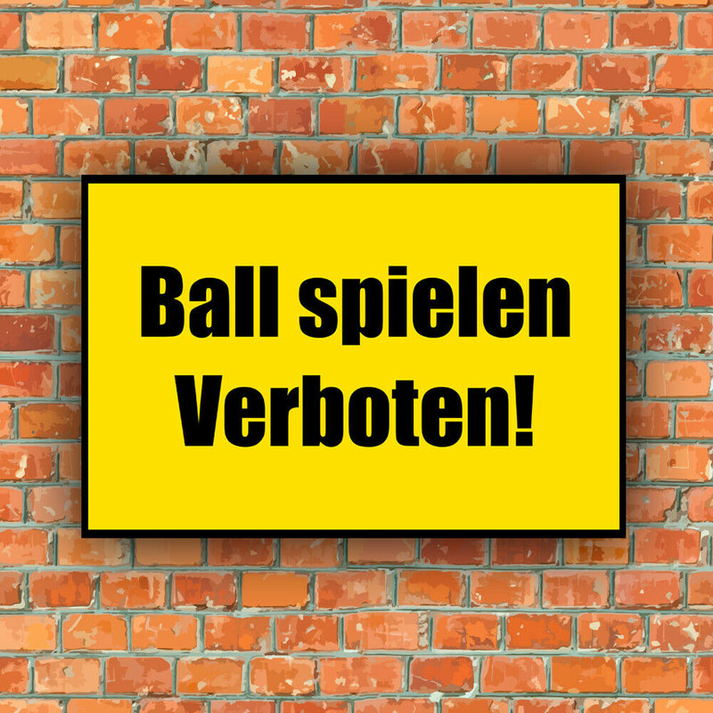 Ball spielen verboten